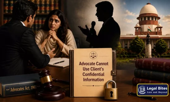 https-www-legalbites-in-h-upload-2026-08-22-1537783-advocate-cannot-use-confidential-information-against-former-client-supreme-court-webp