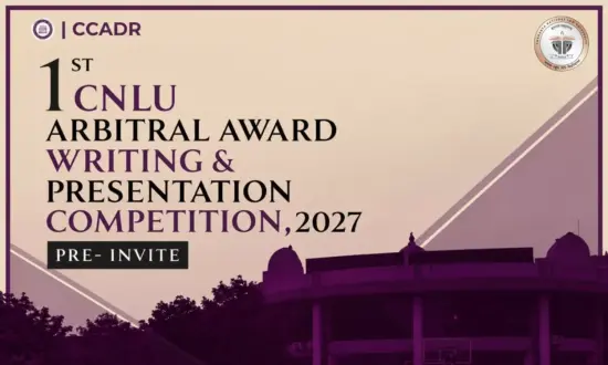 https-www-legalbites-in-h-upload-2026-09-23-1546393-1st-cnlu-arbitral-award-writing-presentation-competition-2027-register-by-dec-02-webp