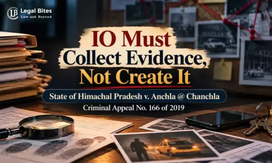 https-www-legalbites-in-h-upload-2026-10-03-1549328-investigating-officers-role-is-to-collect-evidence-not-create-it-supreme-court-webp